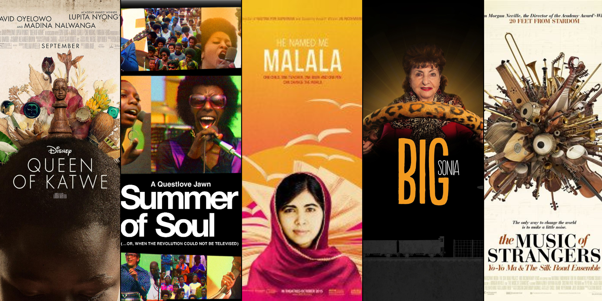 Banner image featuring the following movie posters: Queen of Katwe, Summer of Soul, He Named Me Malala, Big Sonia, The Music of Strangers 