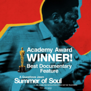 Promotional image for the film Summer of Soul featuring a graphic image of a Black man in a blue suit with a guitar. Text overlay reads: Academy Award Winner! Best Documentary Feature. Summer of Soul