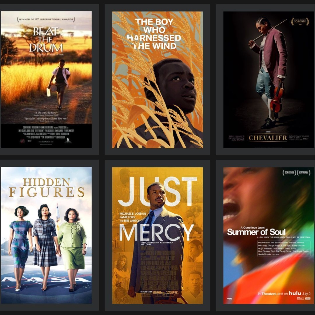 Collage of film posters for Beat The Drum, The Boy Who Harnessed The Wind, Chevalier, Hidden Figures, Just Mercy, and Summer of Soul.