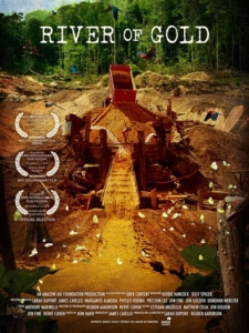 Film poster for River of Gold. It shows a goldmining operating creating large-scale damage in the Amazon.