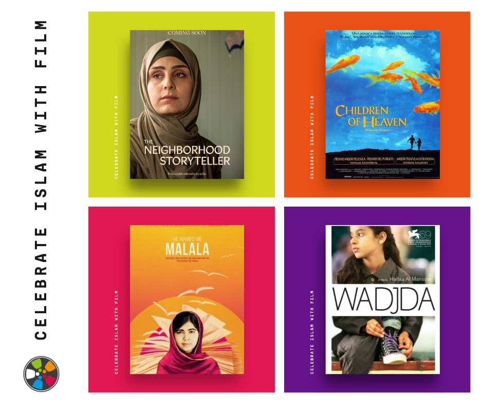 Collage of film posters over colorful backgrounds for The Neighborhood Storyteller, Children of Heaven, He Named Me Malala, and Wadjda. On the left side, vertical text says: "Celebrate Islam with Film." The Journeys in Film logo is at the bottom.