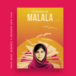 The film poster for He Named Me Malala over a hot pink background, showing a young Malala Yousafzai in a pink headscarf. Text on the side says: "Teach about Migrants and Refugees with Film".