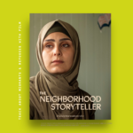 The film poster for The Neighborhood Storyteller over a bright green background, showing Asmaa Rashed, a young Syrian woman in a khaki headscarf. Text on the side says: "Teach about Migrants and Refugees with Film".
