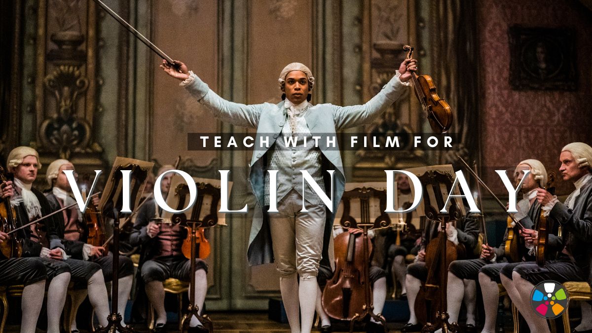 Still photo from the hit Disney film Chevalier, showing title character Joseph Bologne, the Chevalier de Saint-Georges, striking a triumphant pose with his arms outstretched, a bow in one hand and a violin in the other. Text says: "Teach with film for Violin Day".