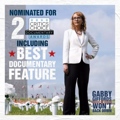 Gabby Giffords Won't Back Down nominated for 2 Critics Choice Documentary Awards including Best Documentary Feature.