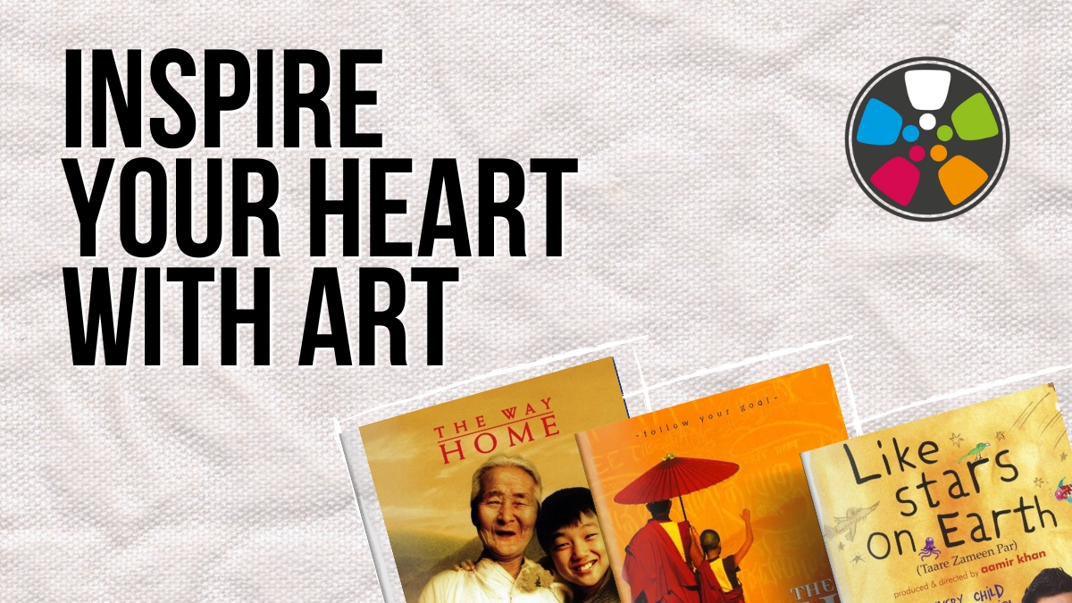 A row of film posters for The Way Home, The Cup, and Like Stars on Earth. Text says: "Inspire Your Heart With Art."