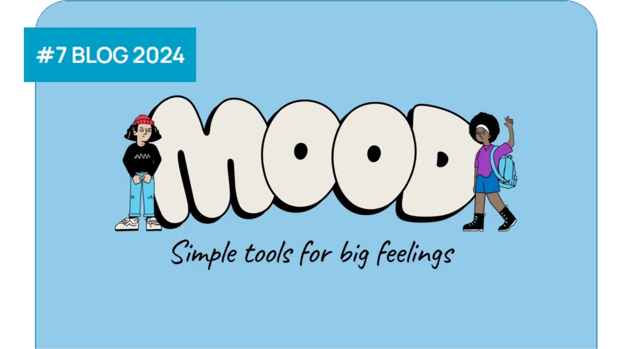 Text says: "Mood: Simple Tools for Big Feelings. #7 Blog 2024." There are illustrations of a middle school-aged boy and girl on either side.