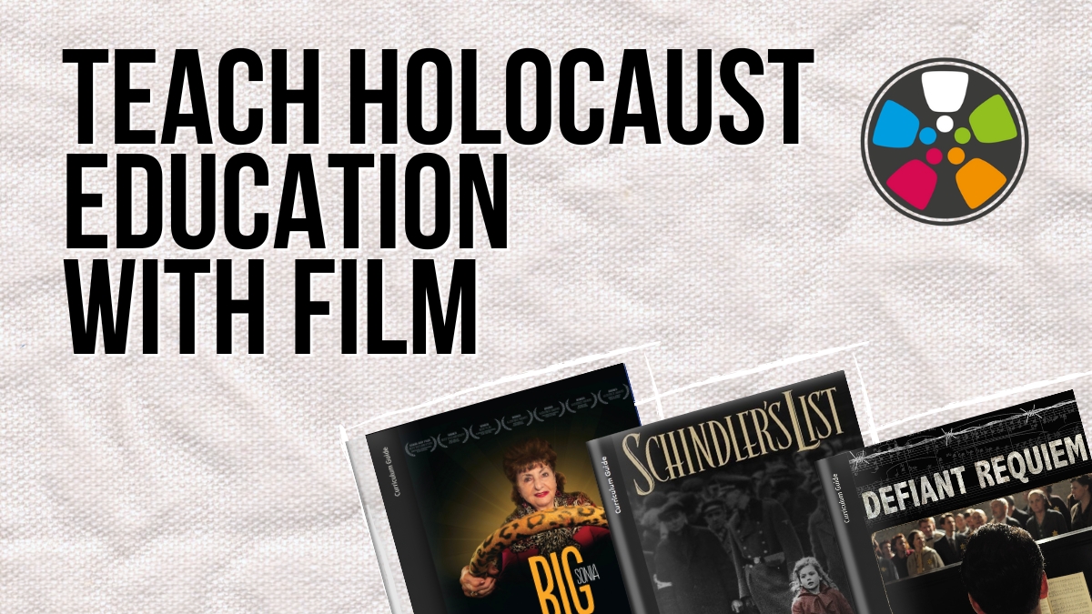 Teach Holocaust Education with Film. Across the bottom is a row of Journeys in Film Curriculum Guides for Schindler's List, Big Sonia, and Defiant Requiem. The Journeys in Film logo is in the top right corner.