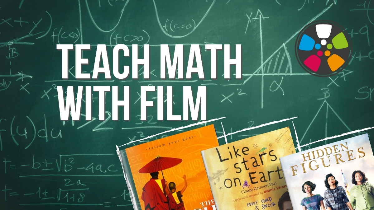 The background shows a green chalkboard covered in math equations. Text says: "Teach Math with Film". There are film posters in the bottom right for The Cup, Like Stars on Earth, and Hidden Figures. Th Journeys in Film logo is in the top right corner.