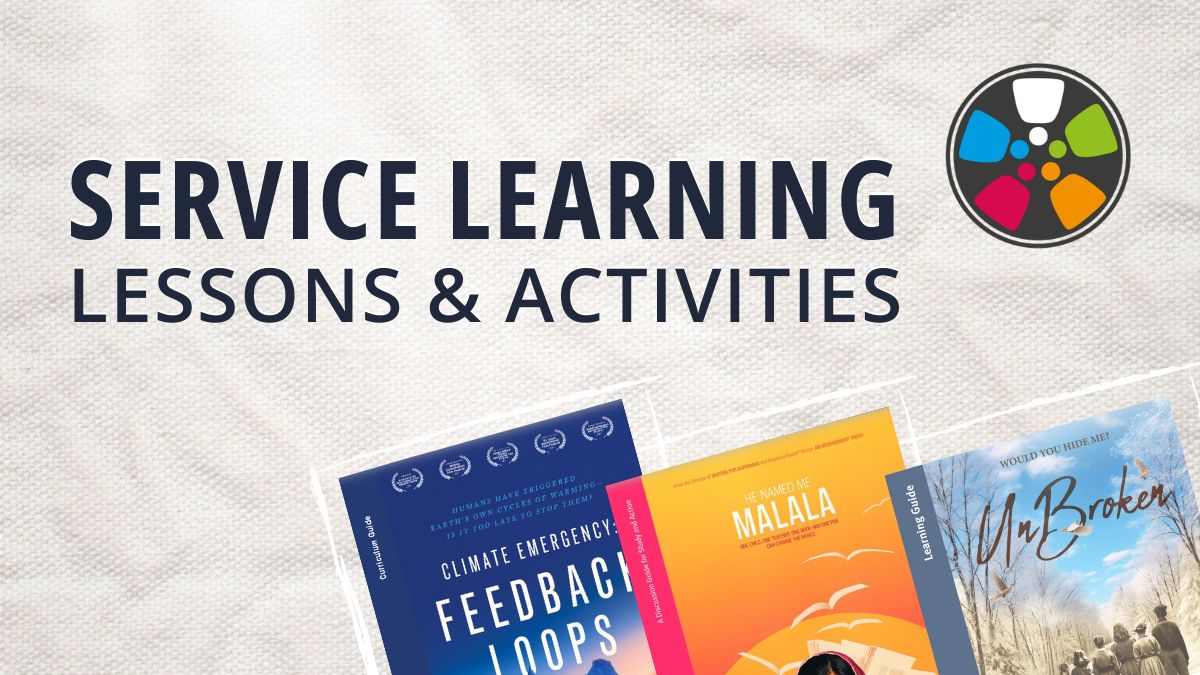 Black text over a white background at the top says: "Service Learning: Lessons & Activities". In the bottom left there are Journeys in Film lesson plans to help you teach service learning with film, including Climate Emergency: Feedback Loops, He Named Me Malala, and UnBroken. The Journeys logo is in the top right corner.
