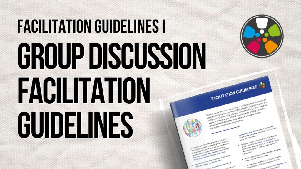 Facilitation Guidelines I: Facilitation Guidelines for Group Discussions