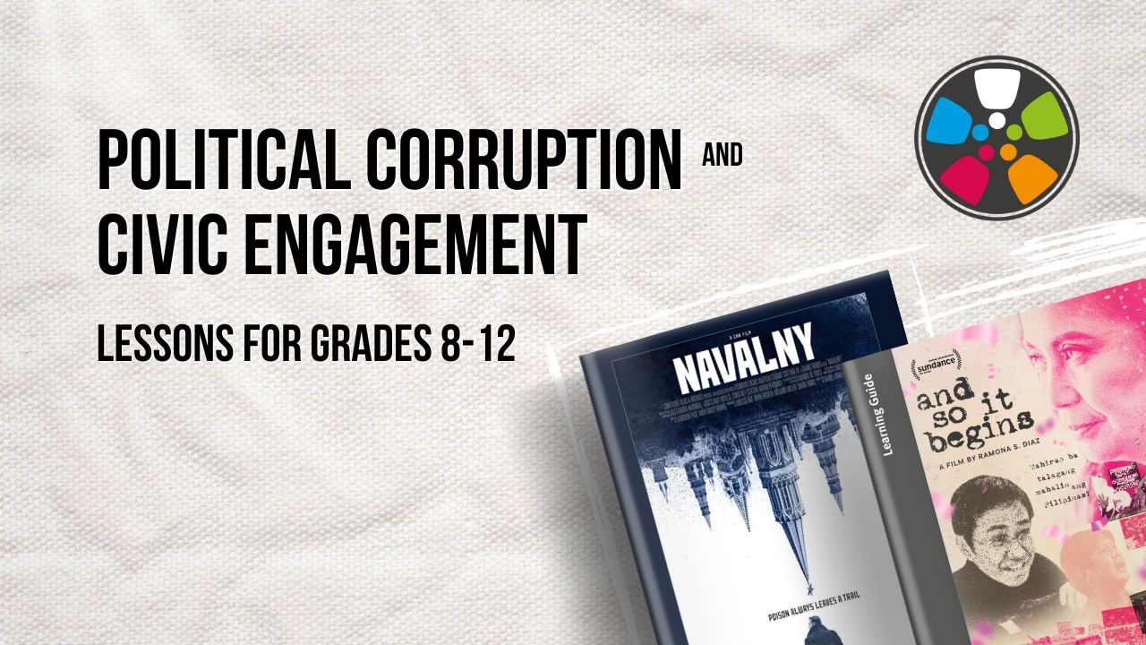 Teach with Film about Political Corruption & Civic Engagement