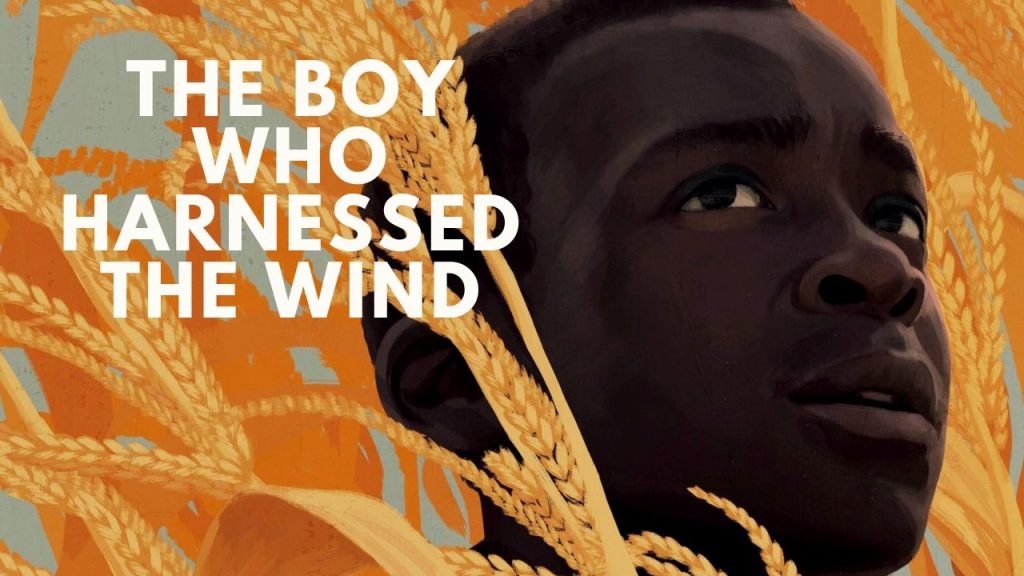 The Boy Who Harnessed the Wind