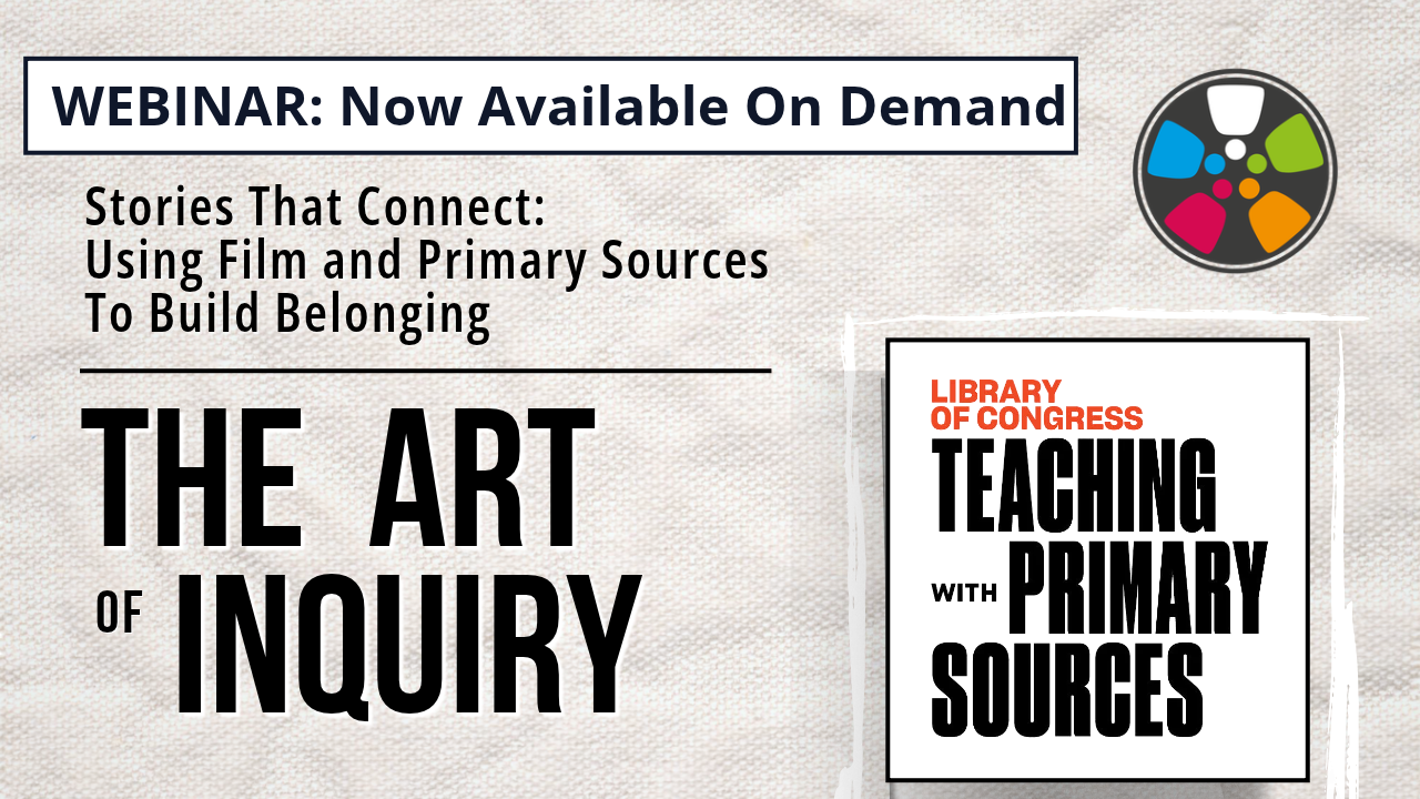 Art of Inquiry Professional Development Webinar | Now Available On Demand!