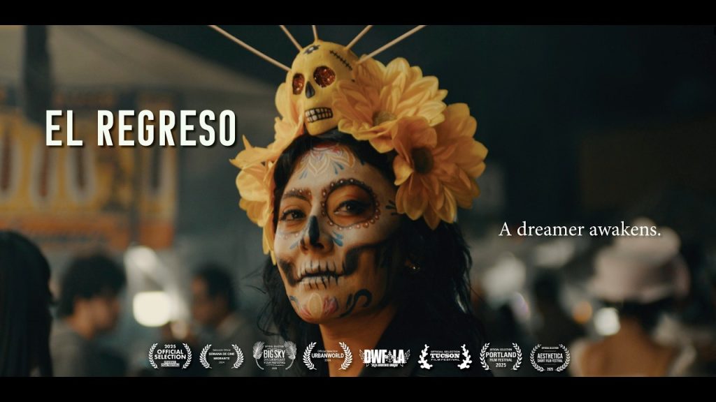 El Regreso – A Dreamer Awakens – Coming Soon!